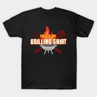 This is my Grilling Shirt Funny Dad BBQ T-Shirt